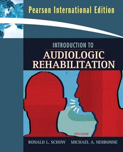 9780205690176: Introduction to Audiologic Rehabilitation: International Edition