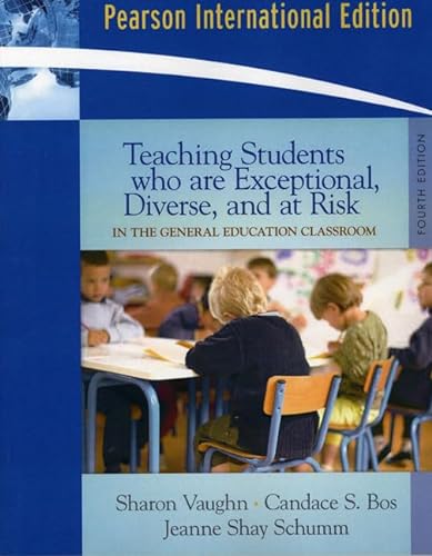 9780205692361: Teaching Students Who Are Exceptional, Diverse, and at Risk in the General Education Classroom: International Edition
