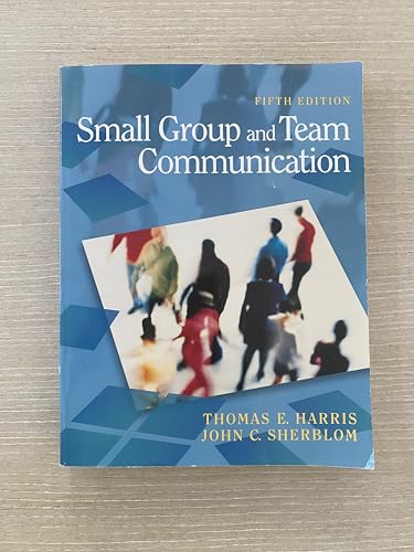 9780205692989: Small Group and Team Communication (5th Edition)