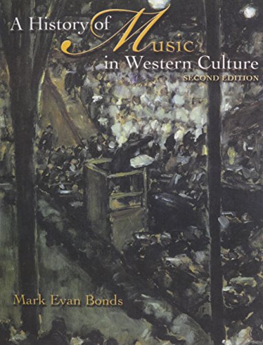 Stock image for A History of Music in Western Culture for sale by Better World Books