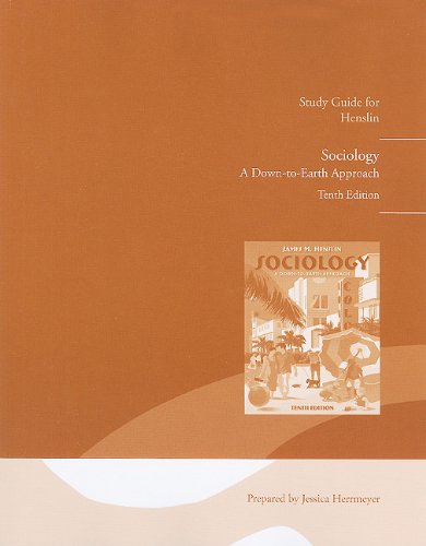 Sociology: A Down-to-Earth Approach (9780205696154) by Herrmeyer, Jessica; Henslin, James M.