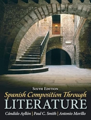 9780205696758: Spanish Composition Through Literature