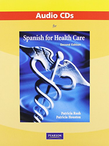 Audio CDs for Spanish for Health Care (9780205696789) by Rush, Patricia; Houston, Patricia