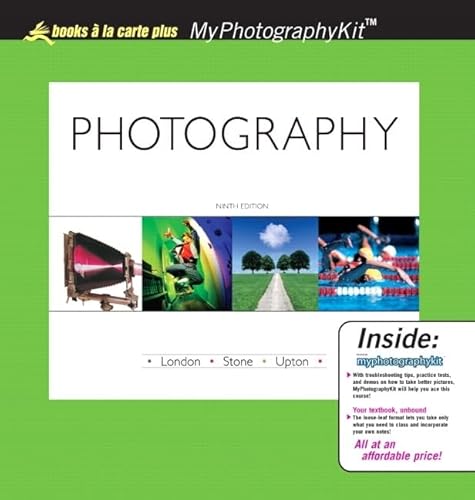 Stock image for Photography, Books a la Carte Plus MyPhotographyKit (9th Edition) for sale by Iridium_Books