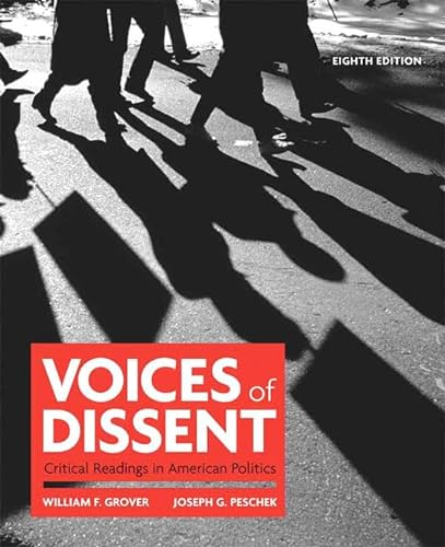 Stock image for Voices of Dissent: Critical Readings in American Politics (8th Edition) for sale by Dan A. Domike