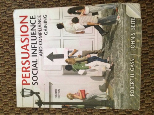 Imagen de archivo de Persuasion, Social Influence, and Compliance Gaining (4th Edition) a la venta por Goodwill Books