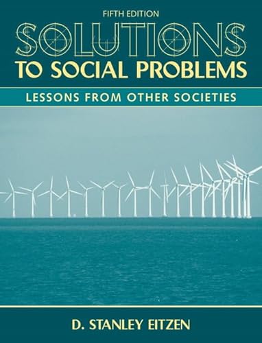 Beispielbild fr Solutions to Social Problems : Lessons from Other Societies zum Verkauf von Better World Books