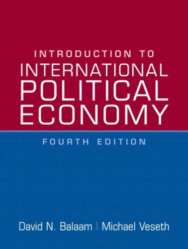 Introduction To International Political Economy- (Value Pack w/MySearchLab) (9780205700639) by Balaam, David N.; Veseth, Michael