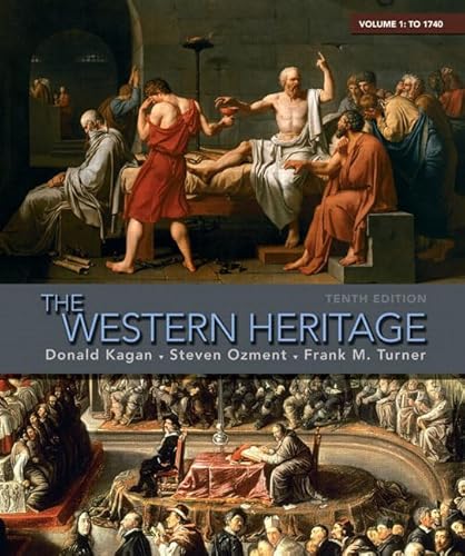 Beispielbild fr The Western Heritage: Volume 1: To 1740 zum Verkauf von ThriftBooks-Atlanta