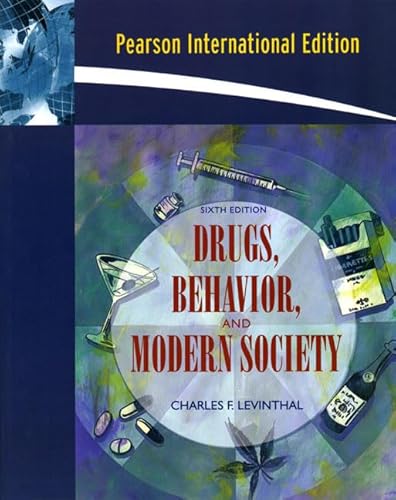 Imagen de archivo de Drugs, Behavior, and Modern Society: International Edition a la venta por medimops