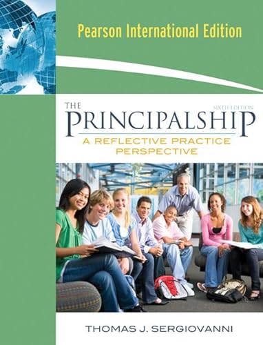 Beispielbild fr The Principalship : A Reflective Practice Perspective zum Verkauf von Better World Books