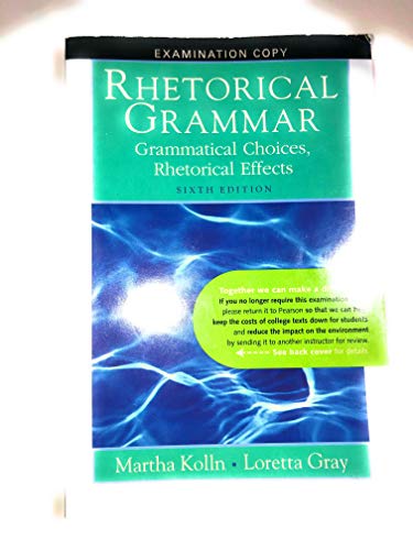 Imagen de archivo de Rhetorical Grammar (6th Edition) a la venta por SecondSale