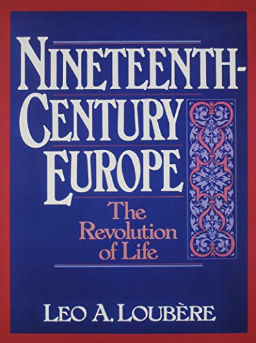 9780205706990: Nineteenth Century Europe: The Revolution of Life + MySearchLab