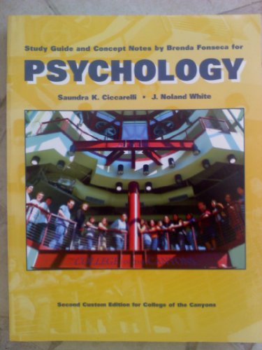 Psychology + Study Guide With Concept Notes (9780205707096) by Ciccarelli, Saundra K.; White, J. Noland