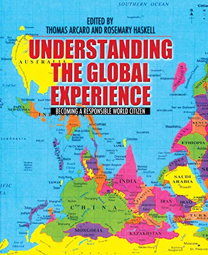 9780205707416: Understanding the Global Experience: Becoming a Responsible World Citizen