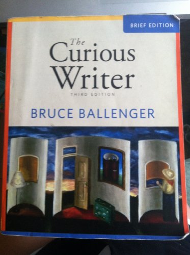 9780205707652: Curious Writer, The, Brief Edition (3rd Edition)
