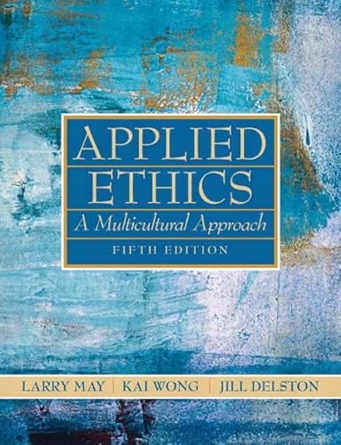 Beispielbild fr Applied Ethics : A Multicultural Approach zum Verkauf von Better World Books