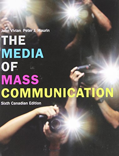 Stock image for The Media of Mass Communication, Sixth Canadian Edition for sale by Irish Booksellers