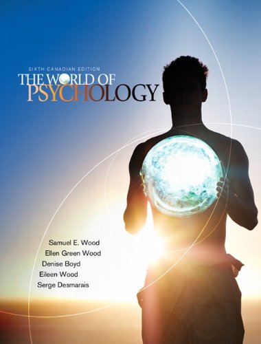 Imagen de archivo de The World of Psychology, Sixth Canadian Edition with MyPsychLab a la venta por Better World Books