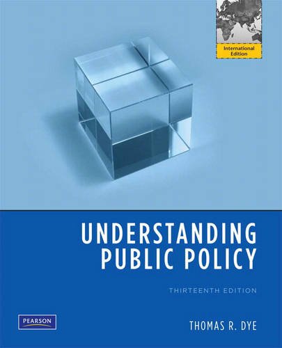 9780205716852: Understanding Public Policy:International Edition