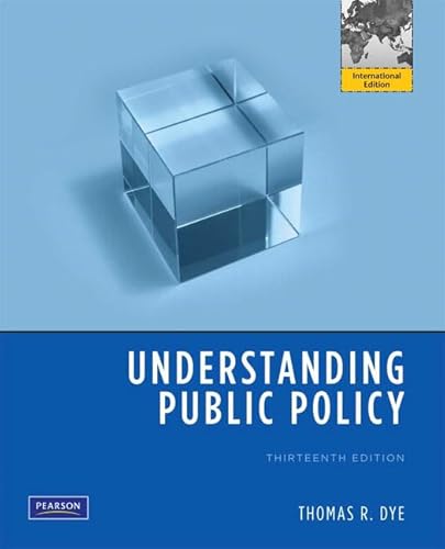 9780205716852: Understanding Public Policy