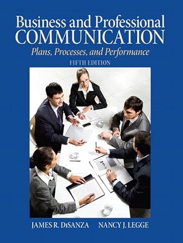 Stock image for Business and Professional Communication : Plans, Processes, and Performance for sale by Better World Books: West