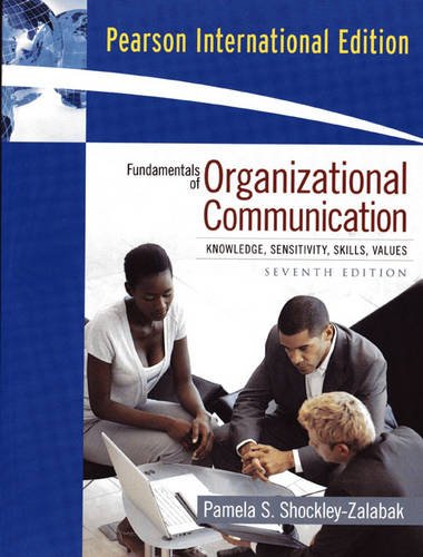 9780205722297: Fundamentals of Organizational Communication: Knowledge, Sensitivity, Skills, Values: International Edition