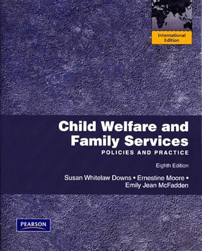 Stock image for Child Welfare and Family Services : Policies and Practice for sale by Better World Books: West