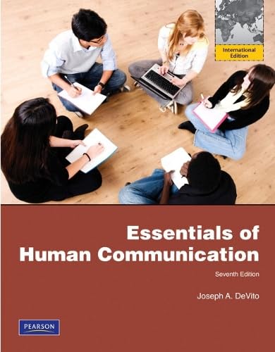 9780205725014: Essentials of Human Communication:International Edition