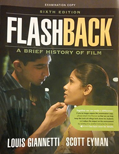 Stock image for FLASHBACK - A Brief History of Film - Examination Copy Sixth Edition for sale by ThriftBooks-Atlanta