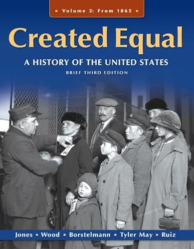 Beispielbild fr Created Equal: A History of the United States: From 1865: 2 zum Verkauf von Wrigley Books