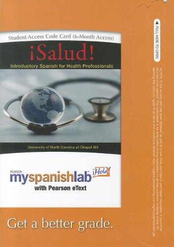 Salud! MySpanishLab with Pearson eText Access Card, 6-month Access (Spanish Edition) (9780205730353) by University Of North Carolina At Chapel Hill; Bender, Deborah; Carl, Linda; Harlan, Christina; Henshaw, Robert