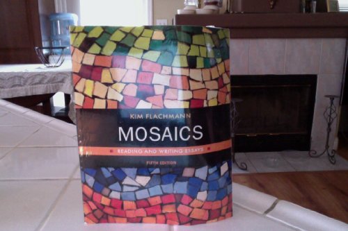 Stock image for Mosaics: Reading and Writing Essays (Flachmann Developmental Writing) for sale by Wonder Book