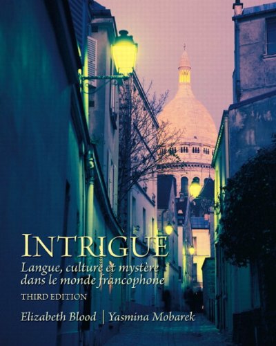 Beispielbild fr Intrigue : Langue, Culture et Mystre Dans le Monde Francophone zum Verkauf von Better World Books