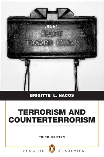 Imagen de archivo de Terrorism and Counterterrorism : Understanding Threats and Responses in the Post 9/11 World a la venta por Better World Books