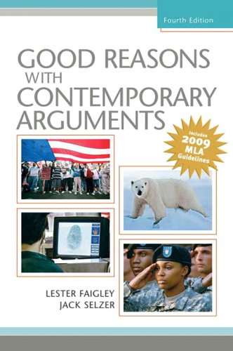 Stock image for Good Reasons with Contemporary Arguments, MLA Update (4th Edition) for sale by Ergodebooks