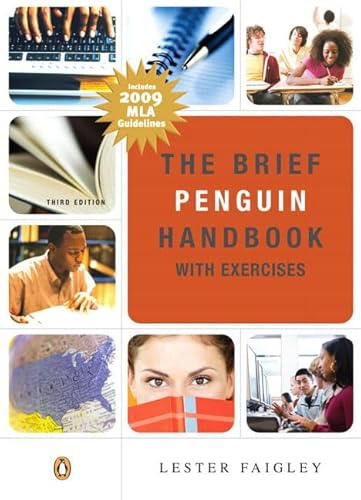 The Brief Penguin Handbook with Exercises: MLA Update (3rd Edition) (9780205743421) by Faigley, Lester