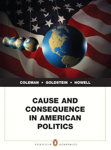 Stock image for Cause and Consequence in American Politics (Penguin Academics) for sale by HPB-Red