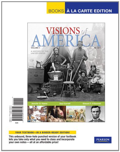 Beispielbild fr Visions of America: A History of the United States: Books A La Carte Edition zum Verkauf von Books From California