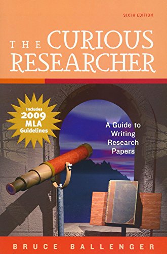 Beispielbild fr The Curious Researcher: A Guide to Writing Research Papers zum Verkauf von ZBK Books