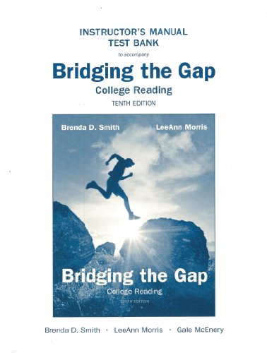 Beispielbild fr Instructor's Manual And Test Bank To Accompany Bridging The Gap, College Reading, Tenth Edition (2011 Copyright) zum Verkauf von ~Bookworksonline~