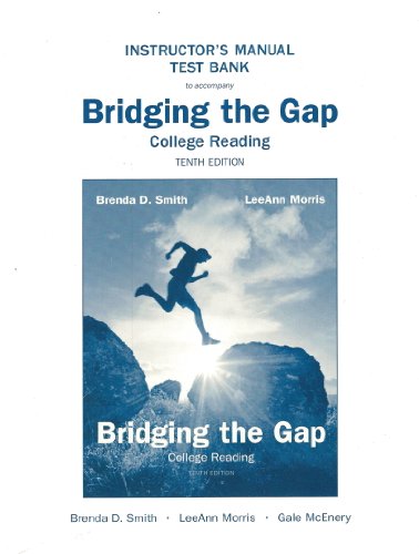 Imagen de archivo de Instructor's Manual And Test Bank To Accompany Bridging The Gap, College Reading, Tenth Edition (2011 Copyright) a la venta por ~Bookworksonline~