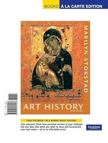 Art History: A View of the West, Volume 1, Books a la Carte Edition (9780205748396) by Stokstad, Marilyn