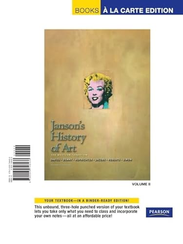 Janson's History of Art: Western Tradition, Volume 2, Books a la Carte Edition (9780205748433) by Davies, Penelope J E; Denny, Walter B; Hofrichter, Frima Fox; Jacobs, Joseph F; Roberts, Ann M; Simon, David L