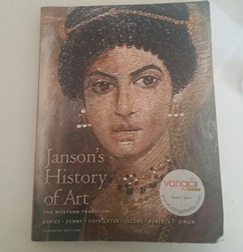 Janson's History of Art: Volume 1: The Western Tradition (9780205748457) by H.W. Janson; Walter B. Denny; Frima Fox Hofrichter; Ann M. Roberts; David L. Simon; Joseph F. Jacobs
