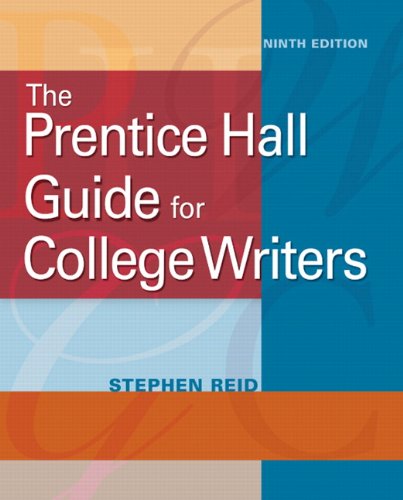 Stock image for The Prentice Hall Guide for College Writers (9th Edition) for sale by Goodwill of Colorado