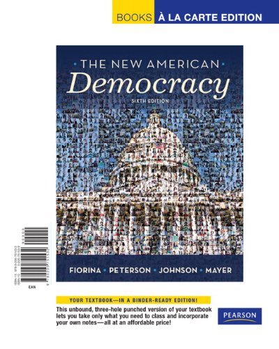 Imagen de archivo de New American Democracy, The, Books a la Carte Edition (6th Edition) a la venta por HPB-Red