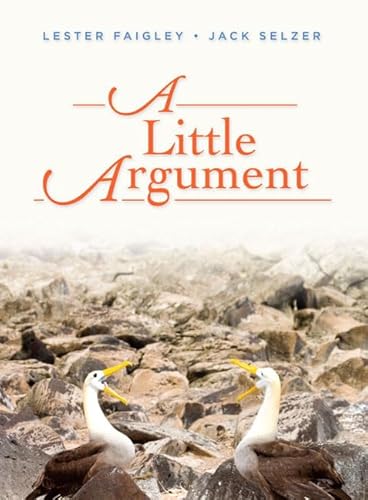 A Little Argument (9780205751631) by Faigley, Lester; Selzer, Jack