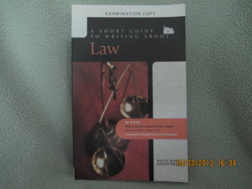 Stock image for A Short Guide to Writing About Law: Examination Copy for sale by Wonder Book