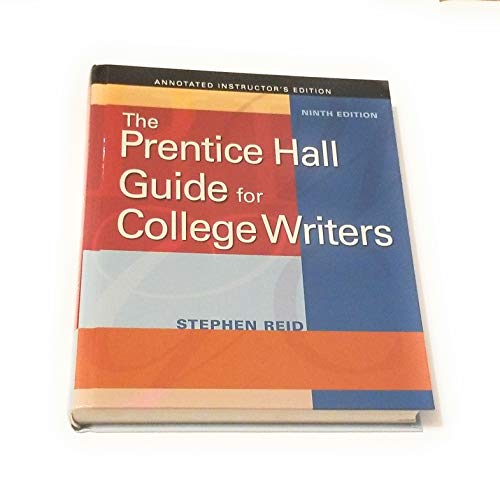 Imagen de archivo de The Prentice Hall Guide for College Writing Ninth Edition (Annotated Instructors Edition) a la venta por SecondSale